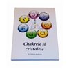 Chakrele si cristalele