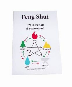 Feng Shui - 189 de intrebari si raspunsuri